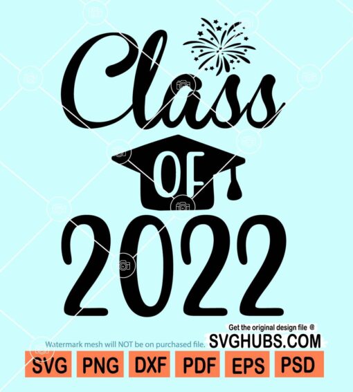 Class of 2022 svg