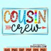 Cousin crew svg