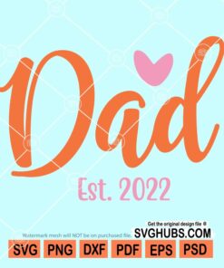 Dad est 2022 svg