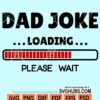 Dad joke loading please wait svg