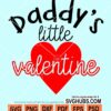 Daddy's little valentine svg