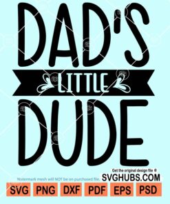 Dad's little dude svg