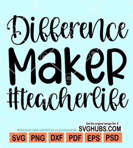 Difference maker teacher svg