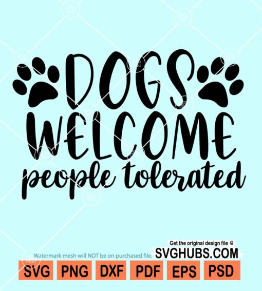 Dogs welcome people tolerated svg