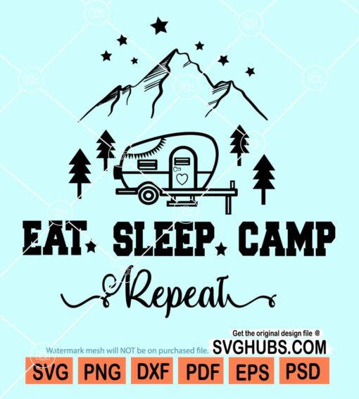 Eat sleep camp svg