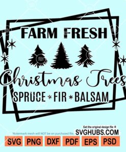 Farm fresh christmas trees svg