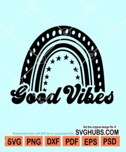 Good vibes rainbow svg