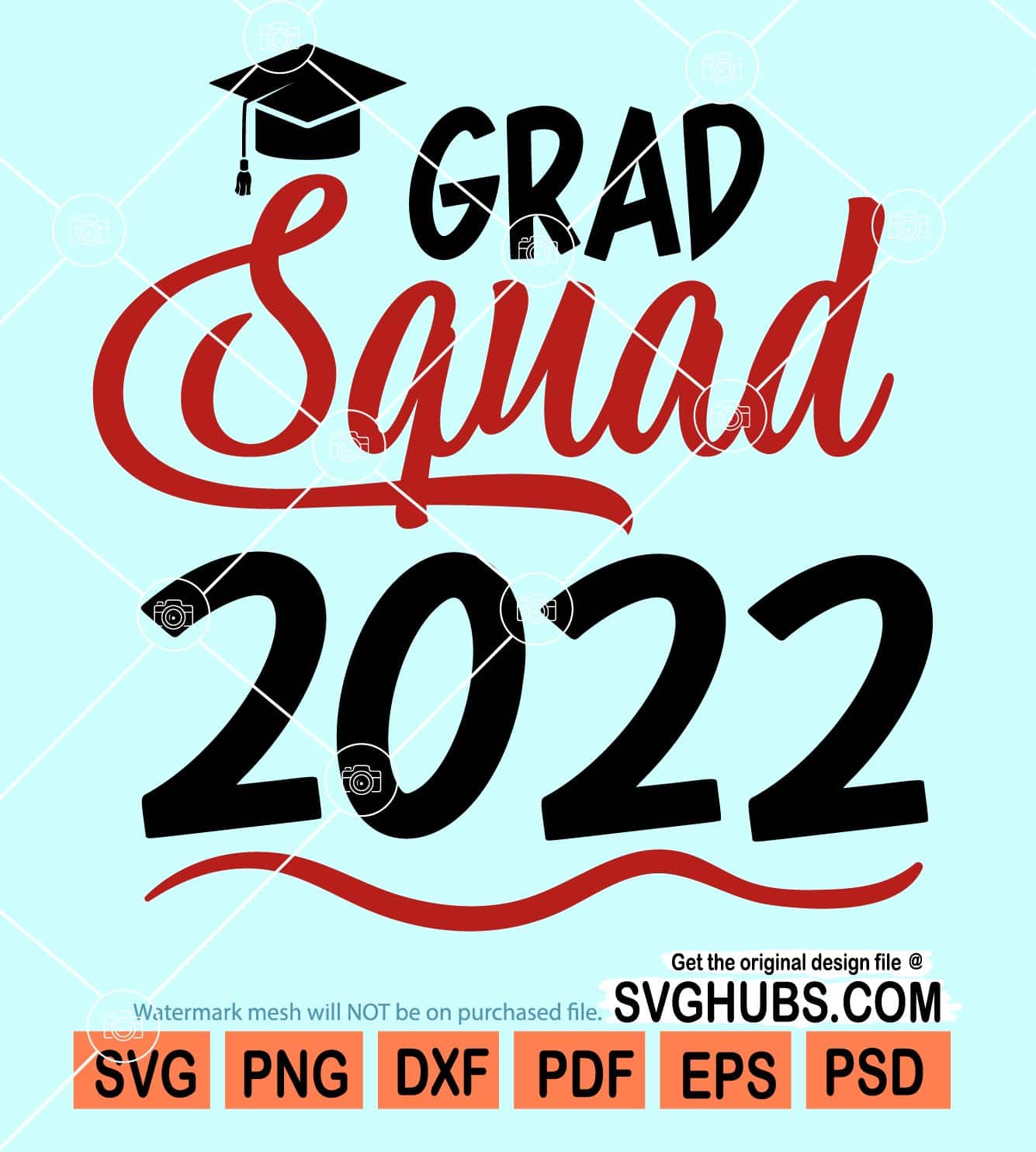 Grad Squad 2022 Svg Grad 2022 Svg Chool Svg Graduation Svg Graduate