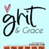 Grit and grace svg