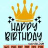 Happy birthday king svg