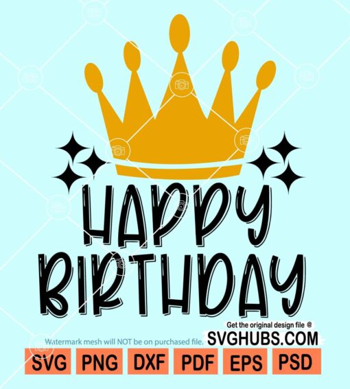 Happy birthday king svg