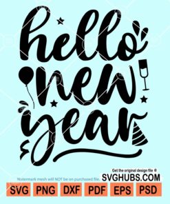 Hello new year svg