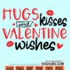 Hugs and kisses valentine wishes svg