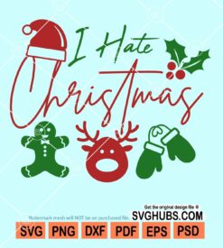I hate christmas svg