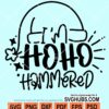 I'm ho ho hammered svg