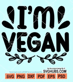 I'm vegan svg