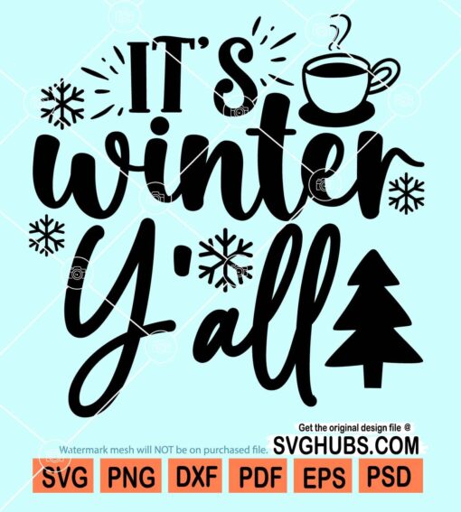 It's winter y'all svg