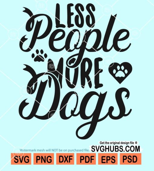 Less people more dogs svg