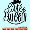 Little queen svg