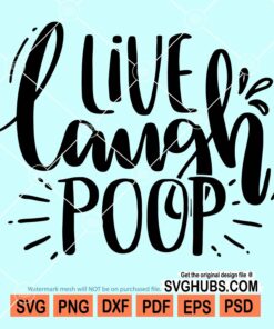 Live love poop svg