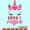Love is magical svg