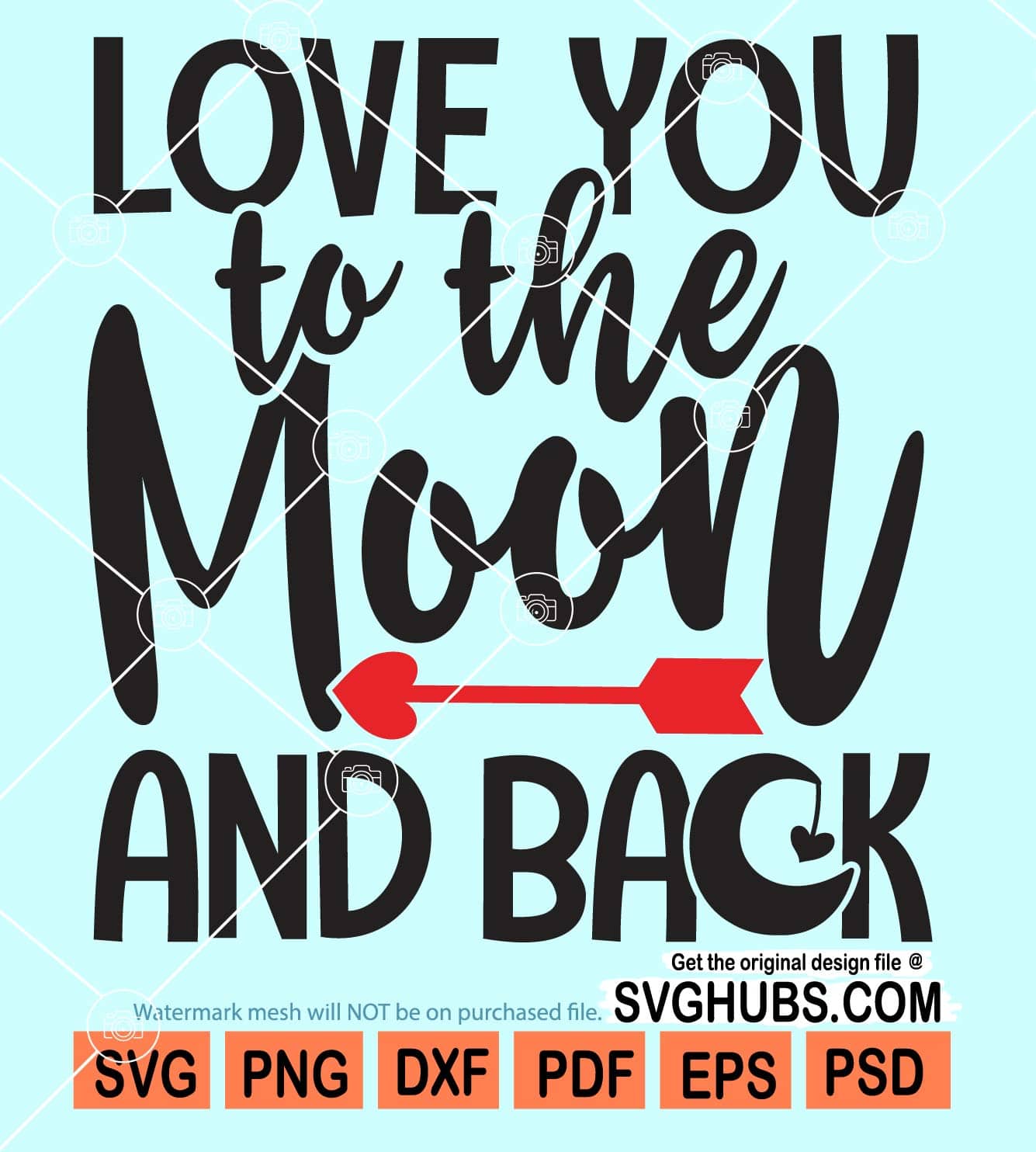 Valentines quote Valentines day svg cute svg I love you to the moon and back SVG File Valentines day ABC I love You svg Valentines svg