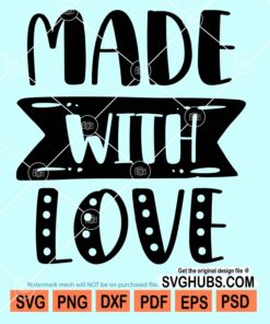 Made with love svg