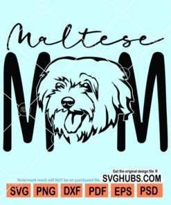 Maltese mom svg