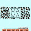 Mama leopard cheetah print svg