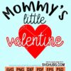 Mommy's little valentine svg