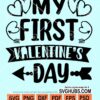 My first valentine's day svg