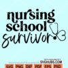 Nursing school survivor svg