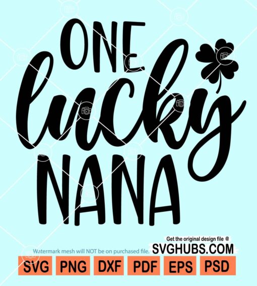 One lucky nana svg