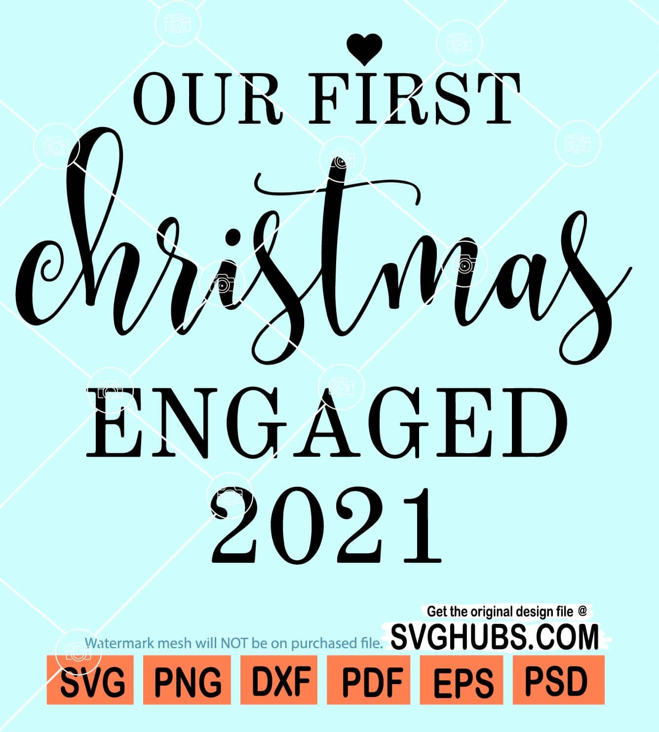 Our first christmas engaged 2021 svg, Christmas sign svg, Christmas