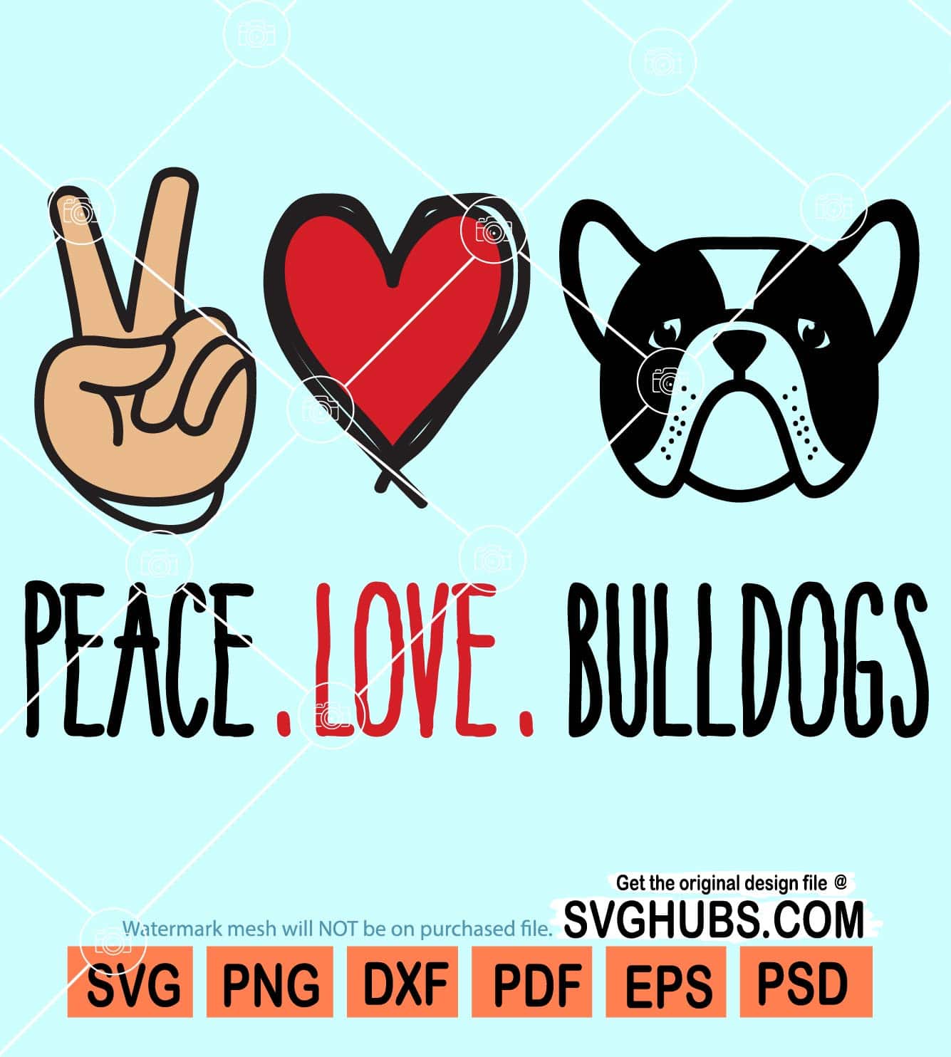 Peace love bulldogs svg