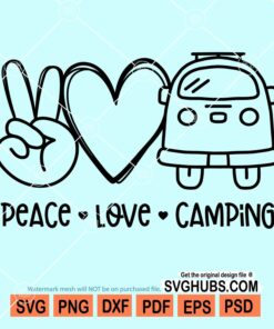 Peace love camping svg