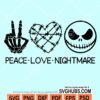 Peace love nightmare svg