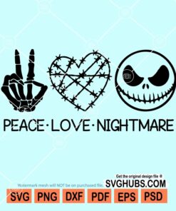 Peace love nightmare svg