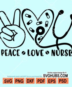 Peace love nurse svg