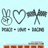Peace love racing svg