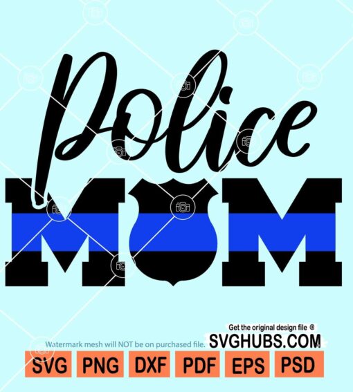 Police mom svg