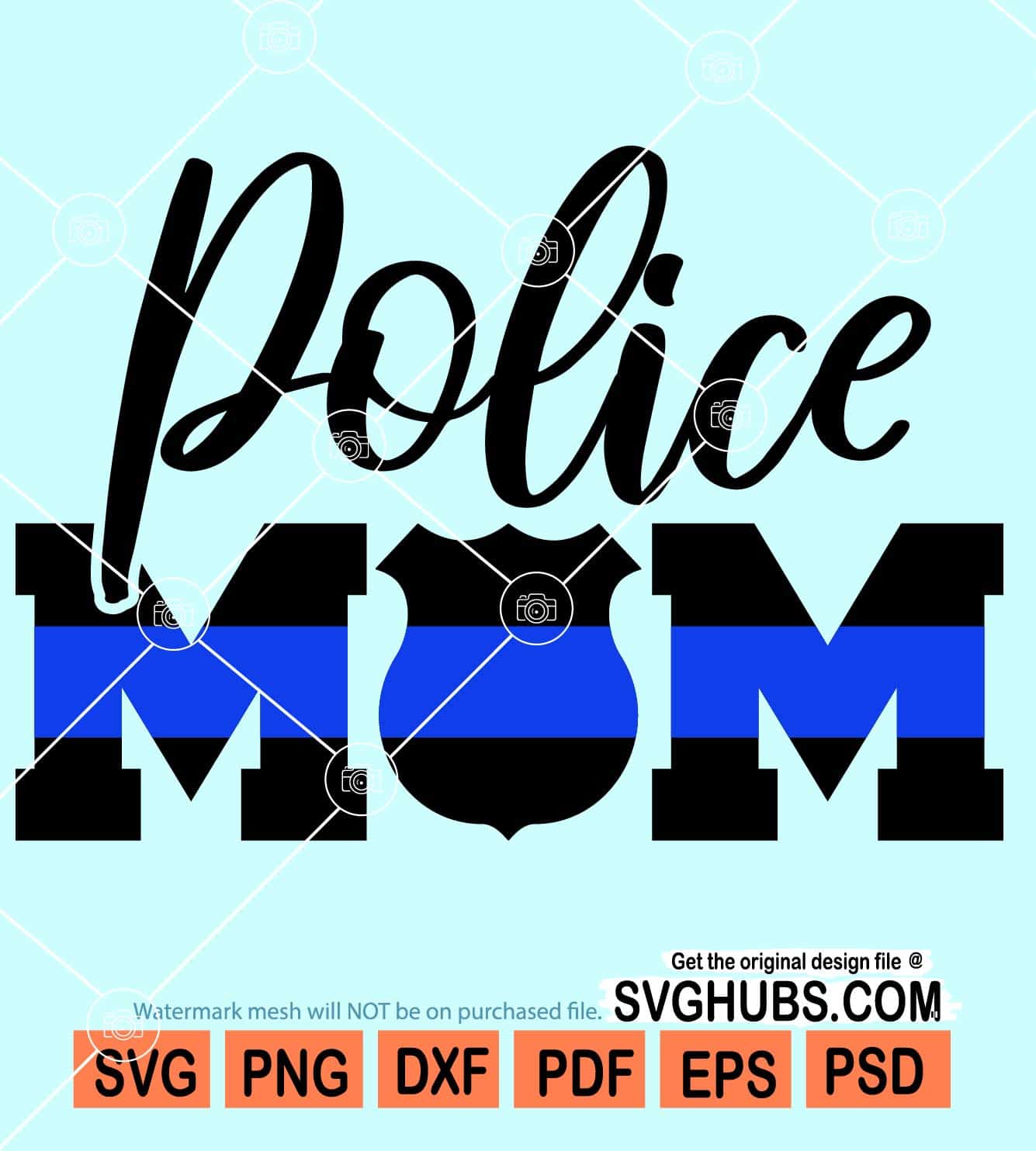 Police mom svg, thin blue line svg, police wife svg, Police Mom Badge