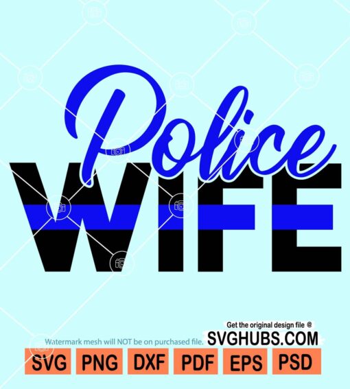 Police wife svg