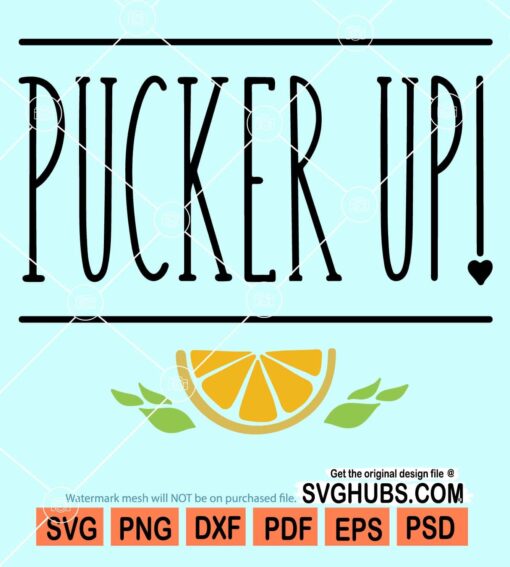 Pucker up lemon svg