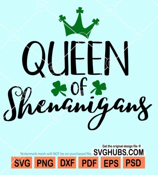 Queen of shenanigans svg