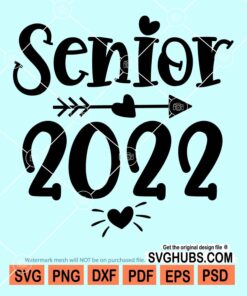 Senior 2022 svg