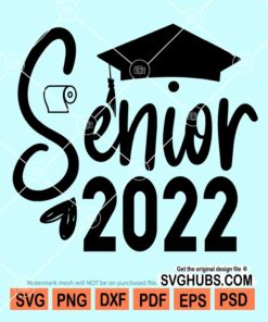 Senior 2022 svg