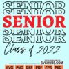 Senior class of 2022 svg