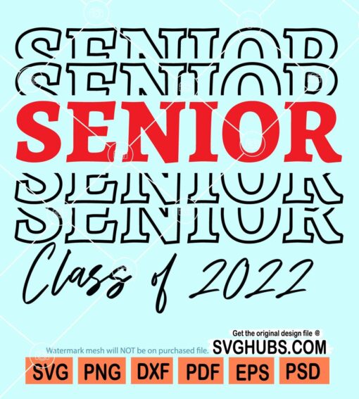 Senior class of 2022 svg
