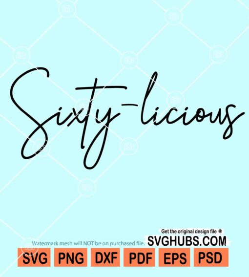 Sixty-licious svg